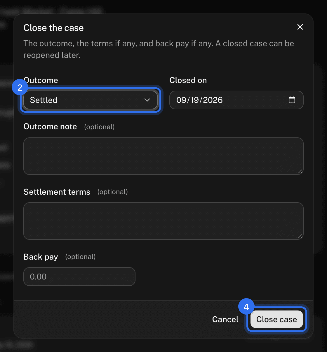 The Close case dialog: Outcome (2) and Close case (4)