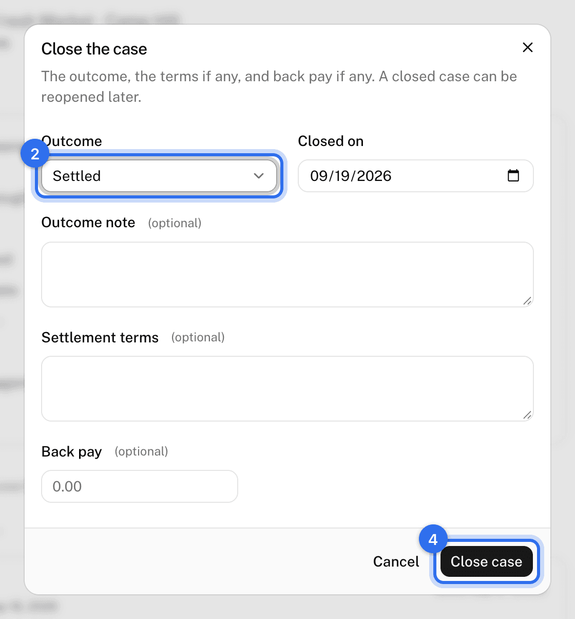 The Close case dialog: Outcome (2) and Close case (4)