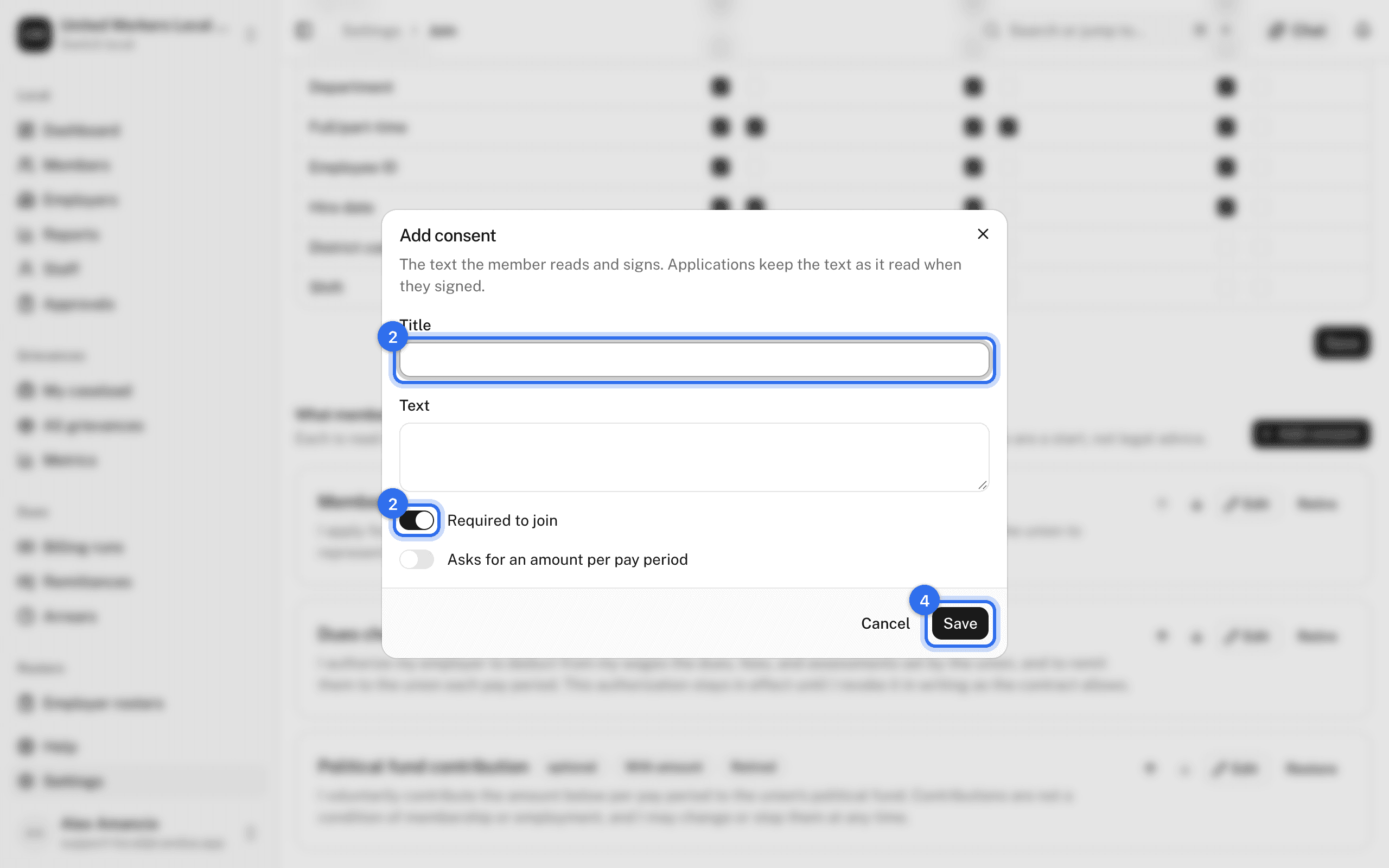 The consent dialog: Title and Required to join (2), then Save (4)